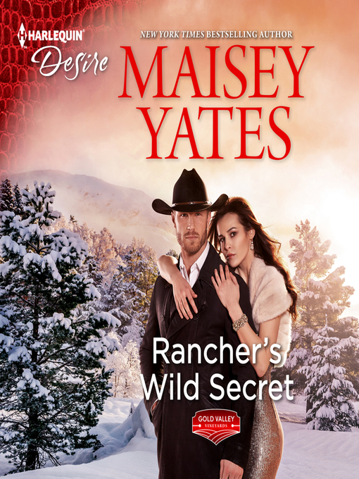 Title details for Rancher's Wild Secret by Maisey Yates - Available